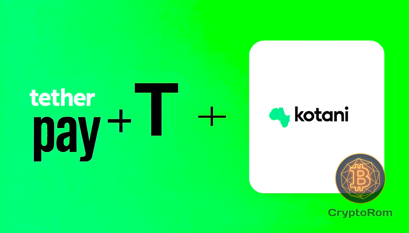 💼 Tether инвестирует в африканскую платформу Kotani Pay
