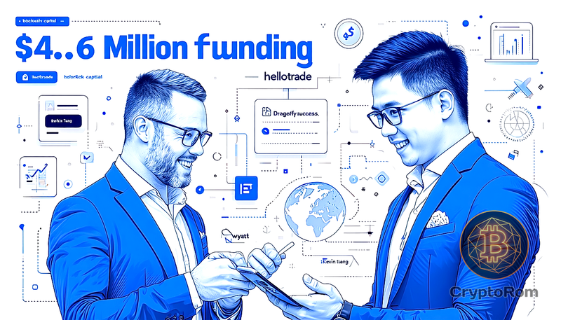 📈 Hellotrade завершает раунд финансирования на $4,6 млн для создания приложения